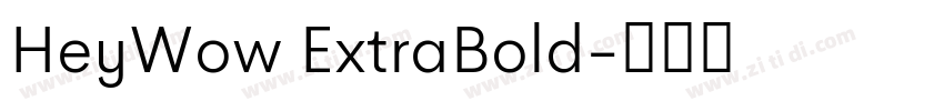 HeyWow ExtraBold字体转换